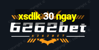 xsdlk 30 ngay