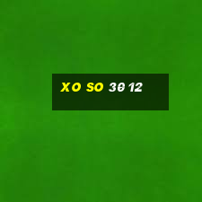 xo so 30 12