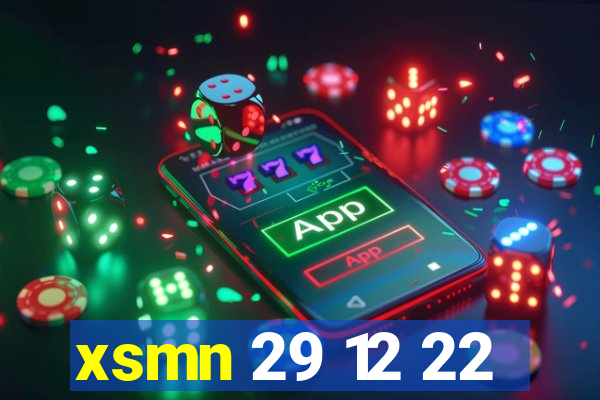 xsmn 29 12 22