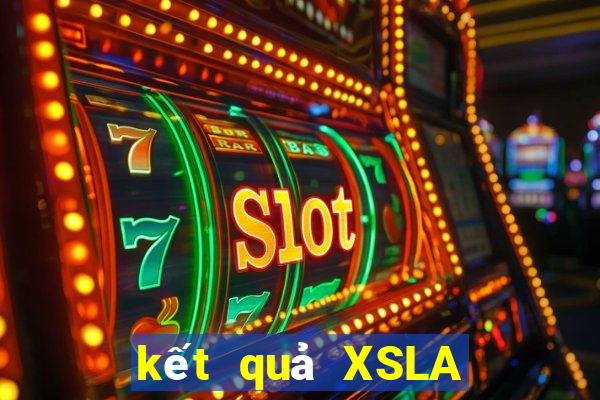 kết quả XSLA ngày 30