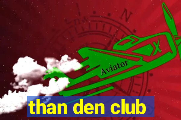 than den club