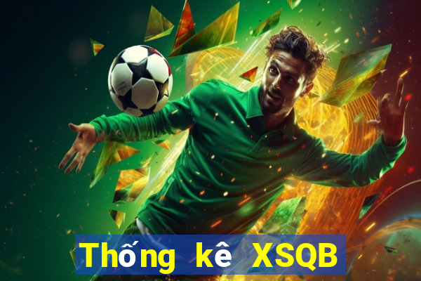 Thống kê XSQB ngày 9