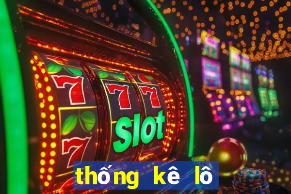 thống kê lô tô 100 ngày