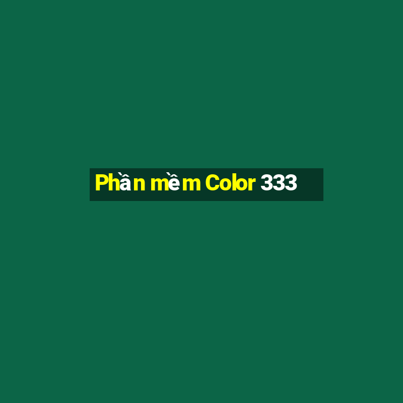 Phần mềm Color 333