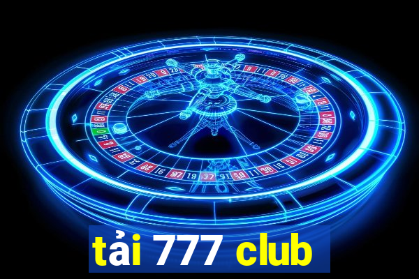 tải 777 club