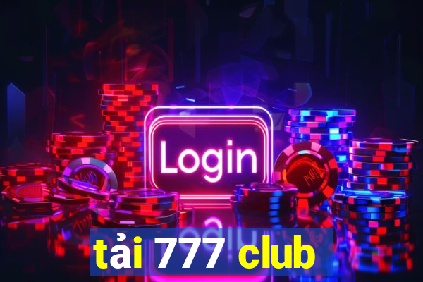 tải 777 club