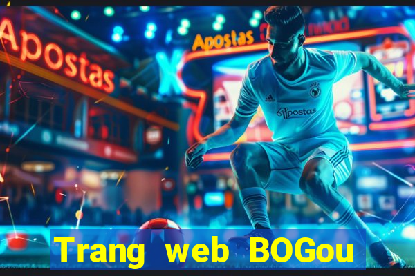 Trang web BOGou chính thức