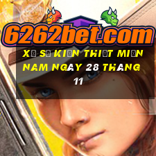 xổ số kiến thiết miền nam ngày 28 tháng 11