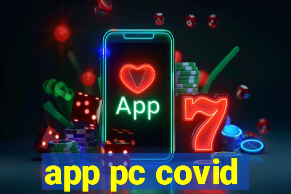 app pc covid