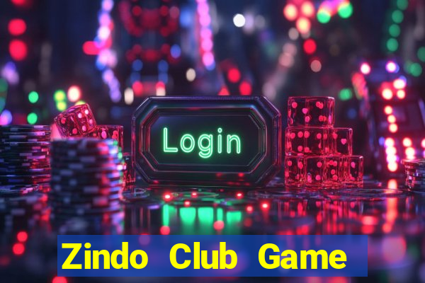 Zindo Club Game Bài Xì Lát