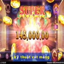 kỹ thuật vét máng