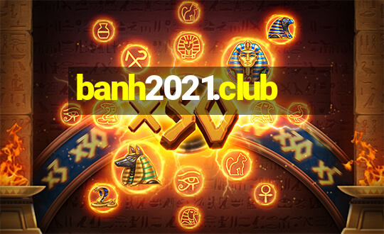 banh2021.club