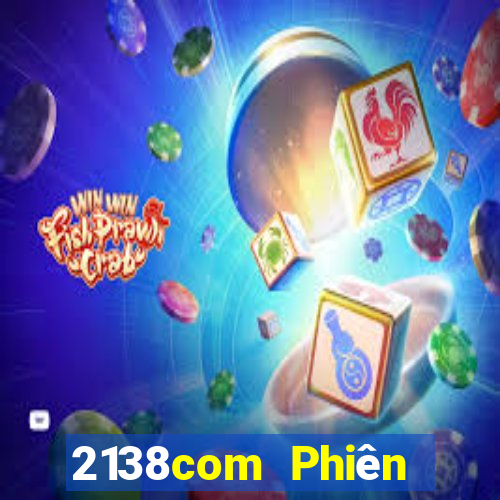 2138com Phiên bản di động