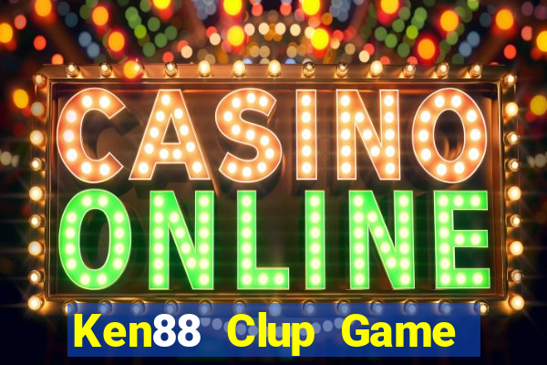 Ken88 Clup Game Bài X8