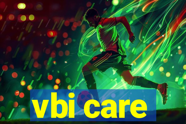 vbi care