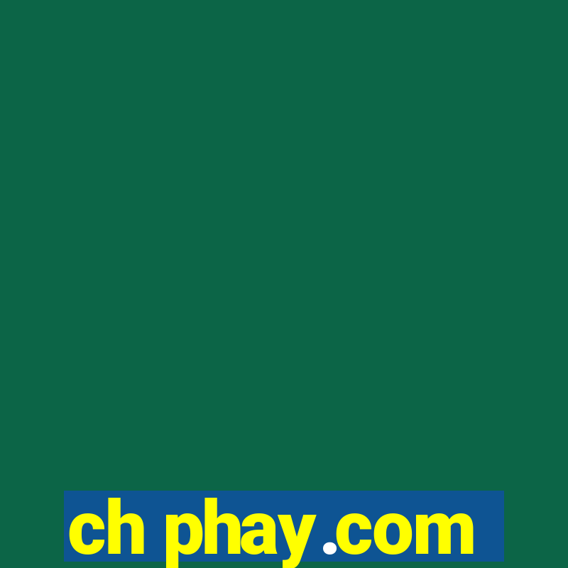 ch phay.com