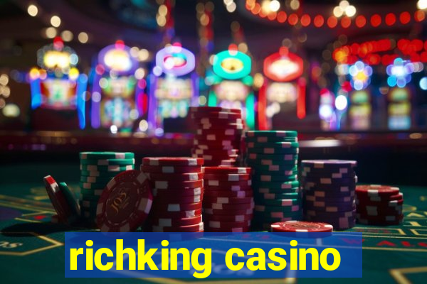 richking casino