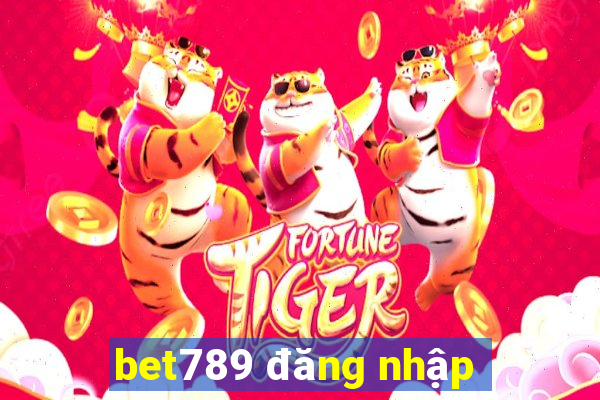 bet789 đăng nhập