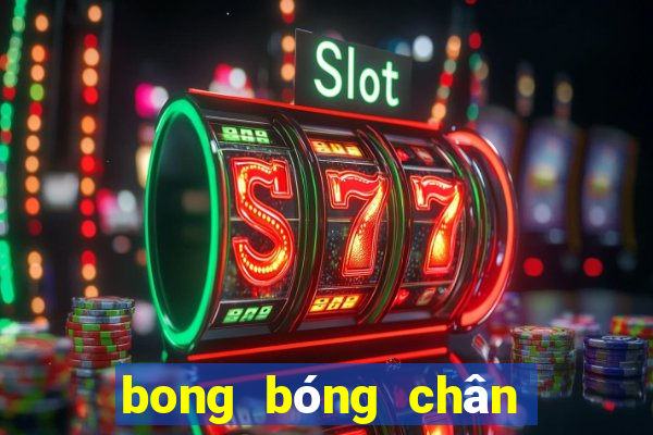 bong bóng chân thiện nhẫn