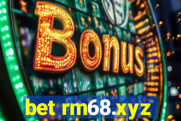 bet rm68.xyz