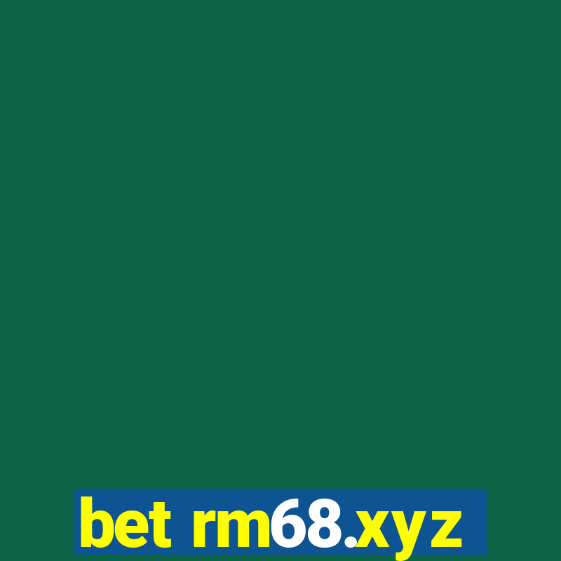 bet rm68.xyz