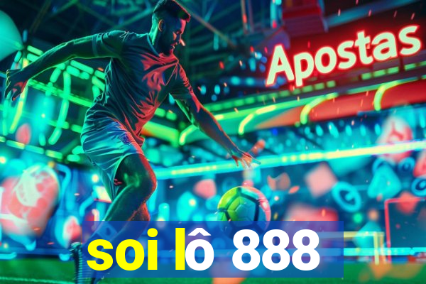 soi lô 888