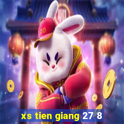 xs tien giang 27 8