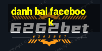 danh bai facebook