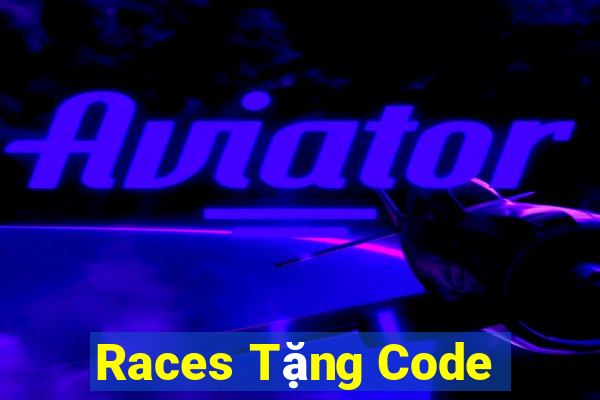 Races Tặng Code