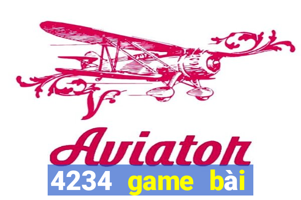 4234 game bài mở nguyên ky và