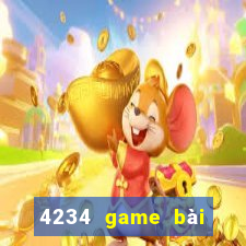 4234 game bài mở nguyên ky và