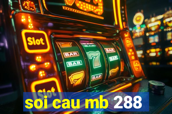 soi cau mb 288