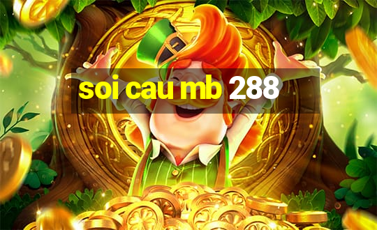 soi cau mb 288