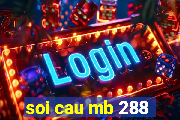 soi cau mb 288