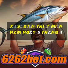 xổ số kiến thiết miền nam ngày 5 tháng 4