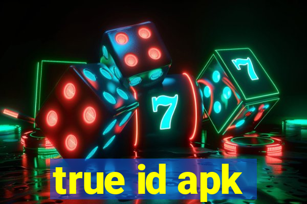 true id apk