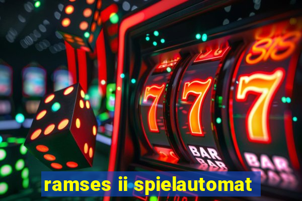 ramses ii spielautomat