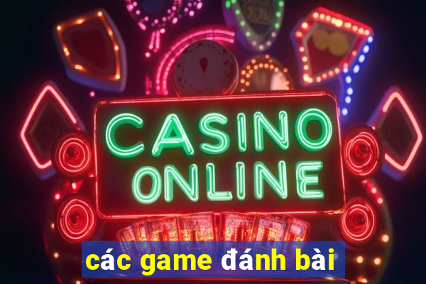 các game đánh bài