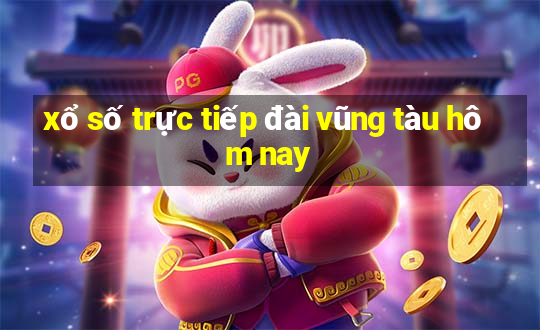 xổ số trực tiếp đài vũng tàu hôm nay