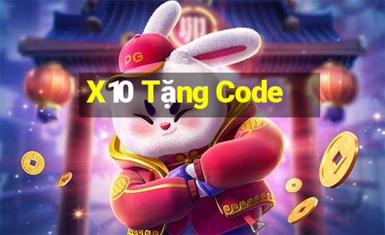 X10 Tặng Code