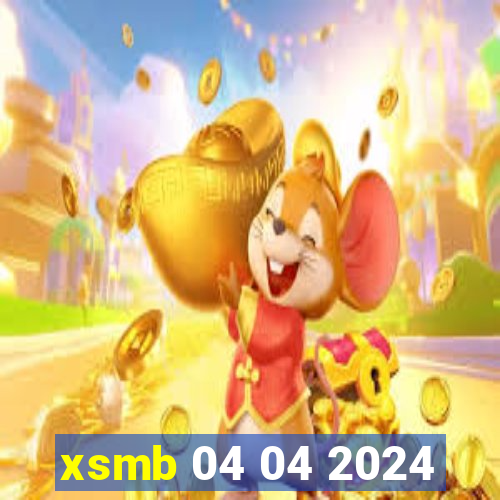 xsmb 04 04 2024