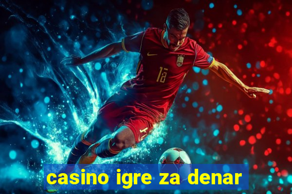 casino igre za denar