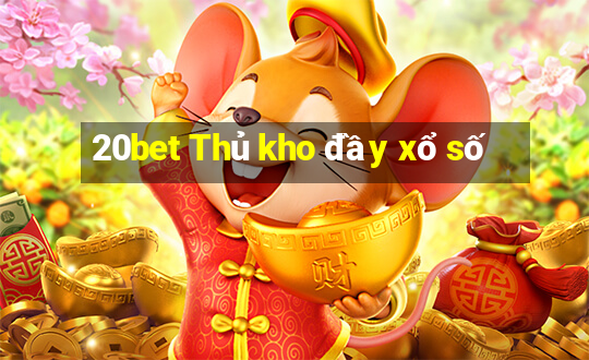 20bet Thủ kho đầy xổ số