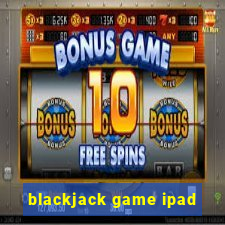 blackjack game ipad