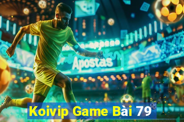 Koivip Game Bài 79