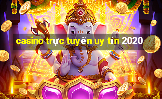 casino trực tuyến uy tín 2020