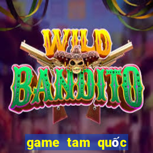 game tam quoc the bai