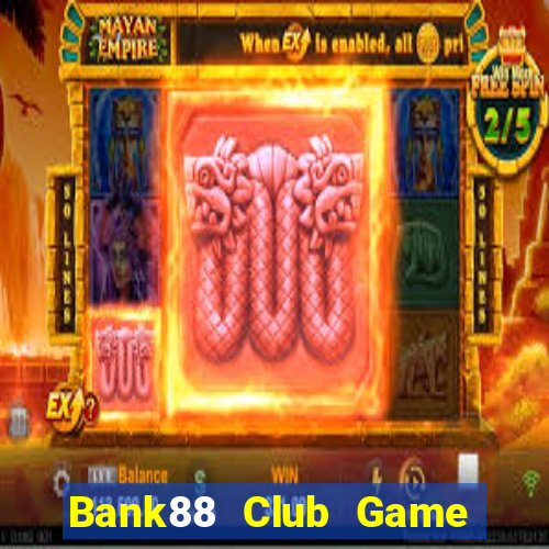 Bank88 Club Game Bài Có Code