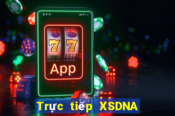 Trực tiếp XSDNA ngày 24