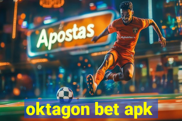 oktagon bet apk